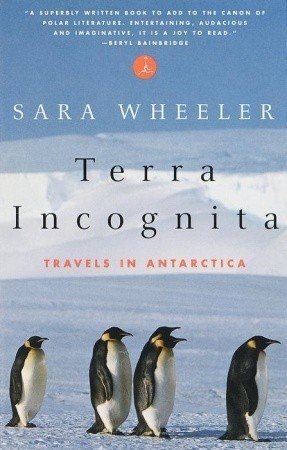 Terra Incognita Book (Sara Wheeler)
